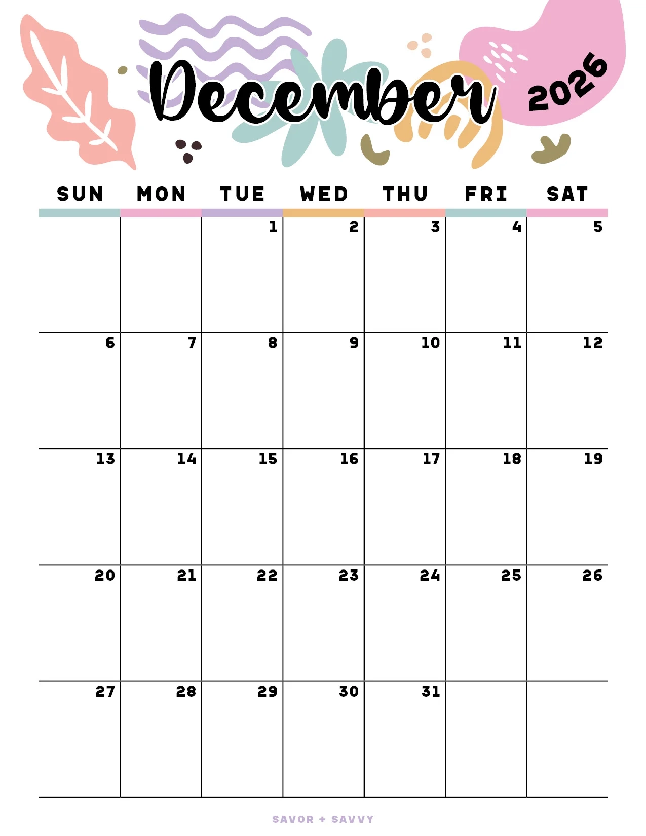 December 2026 Calendar Templates 14 Free Printables Savor Savvy