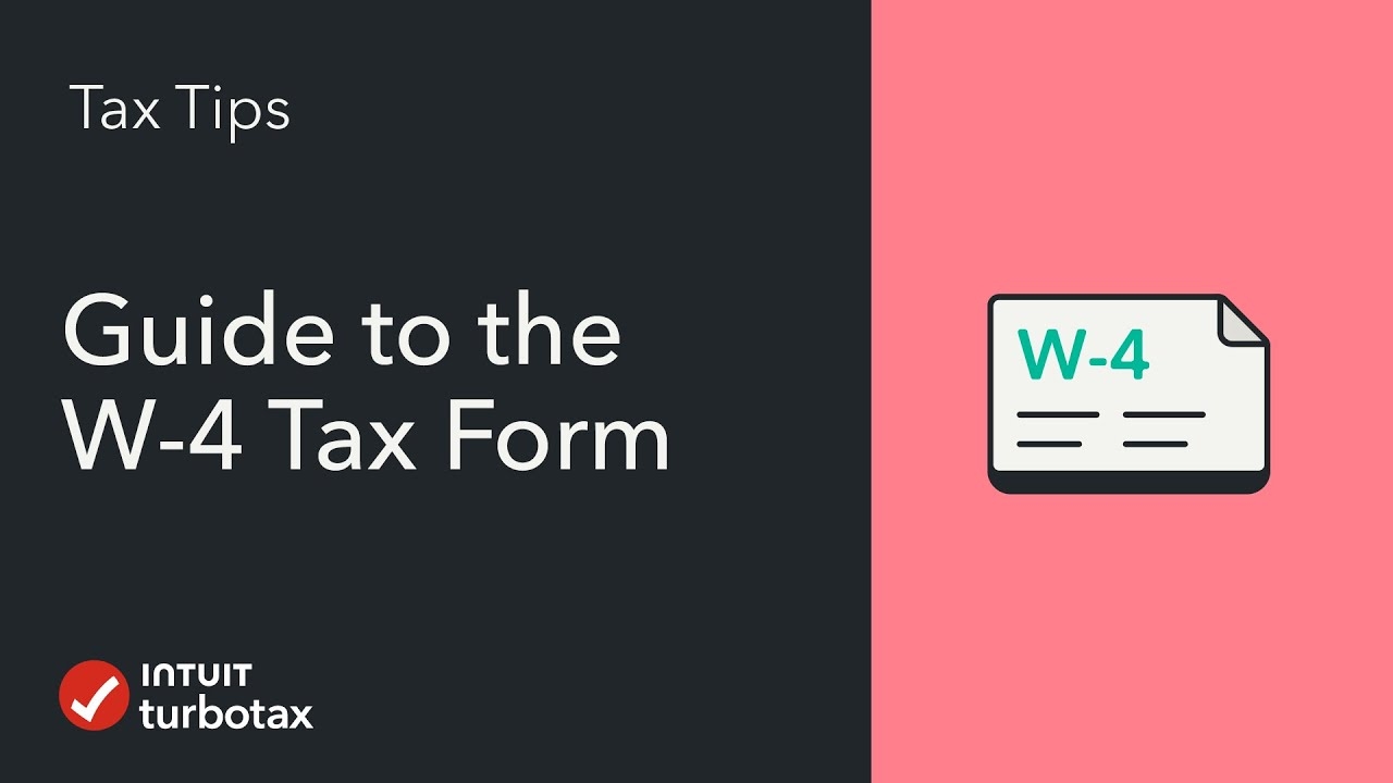 Guide To The W 4 Tax Form Employee s Withholding Certificate TurboTax Tax Tip Video