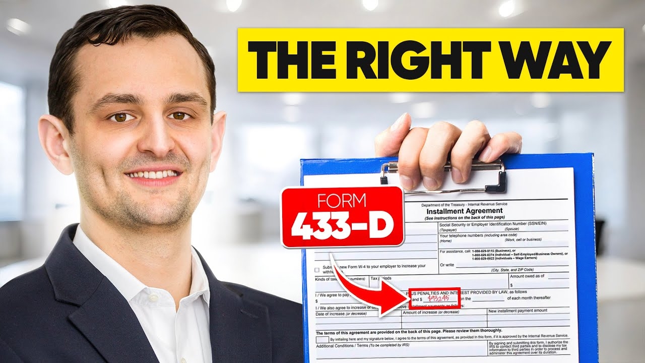 IRS Form 433 D How To Complete It Without Making ANY Mistakes