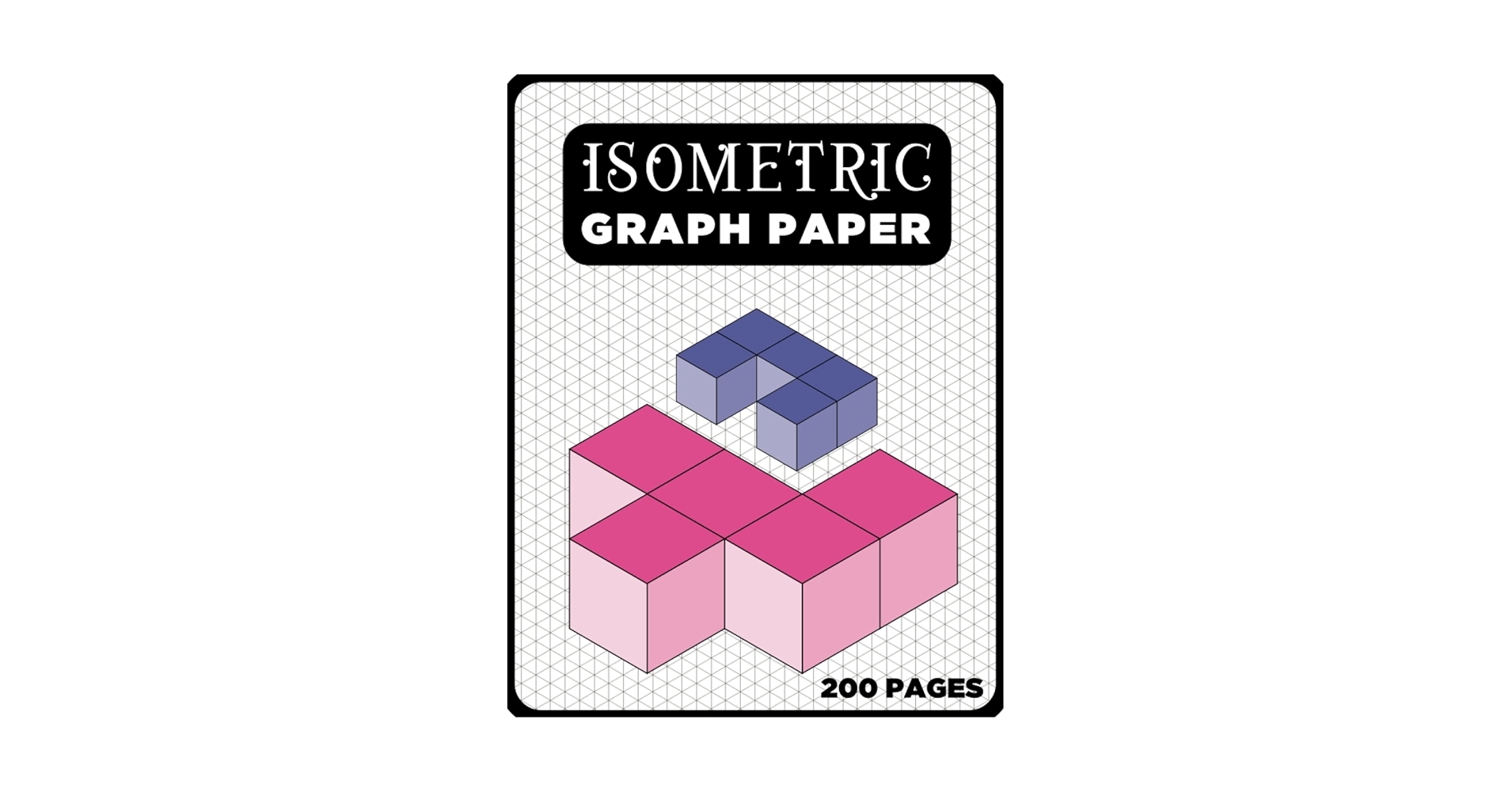 Isometric Graph Paper 1 4 200 Page Diagonal Graph Paper 