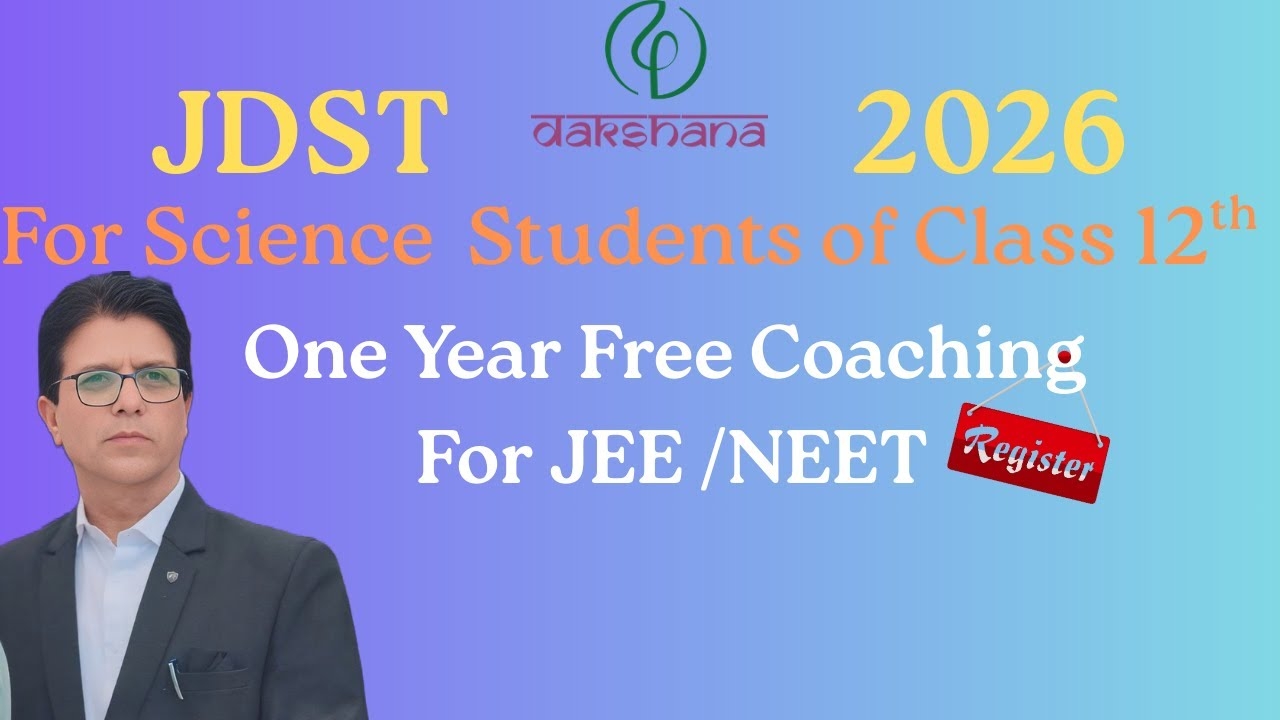 JDST 2026 By Asif Sir dakshana jee neet coaching freecoaching