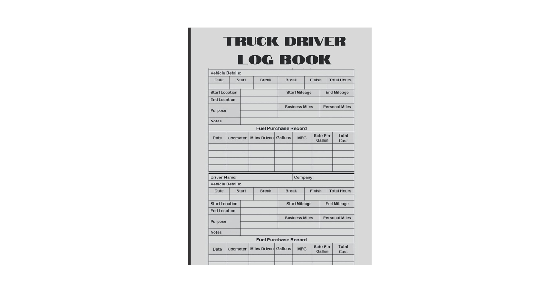 Truck Driver Log Book Trips And Mileage Log Truckers Logbook Fuel Log Book Truckers Logbook To Record Every Details For Trips Daily Driver 