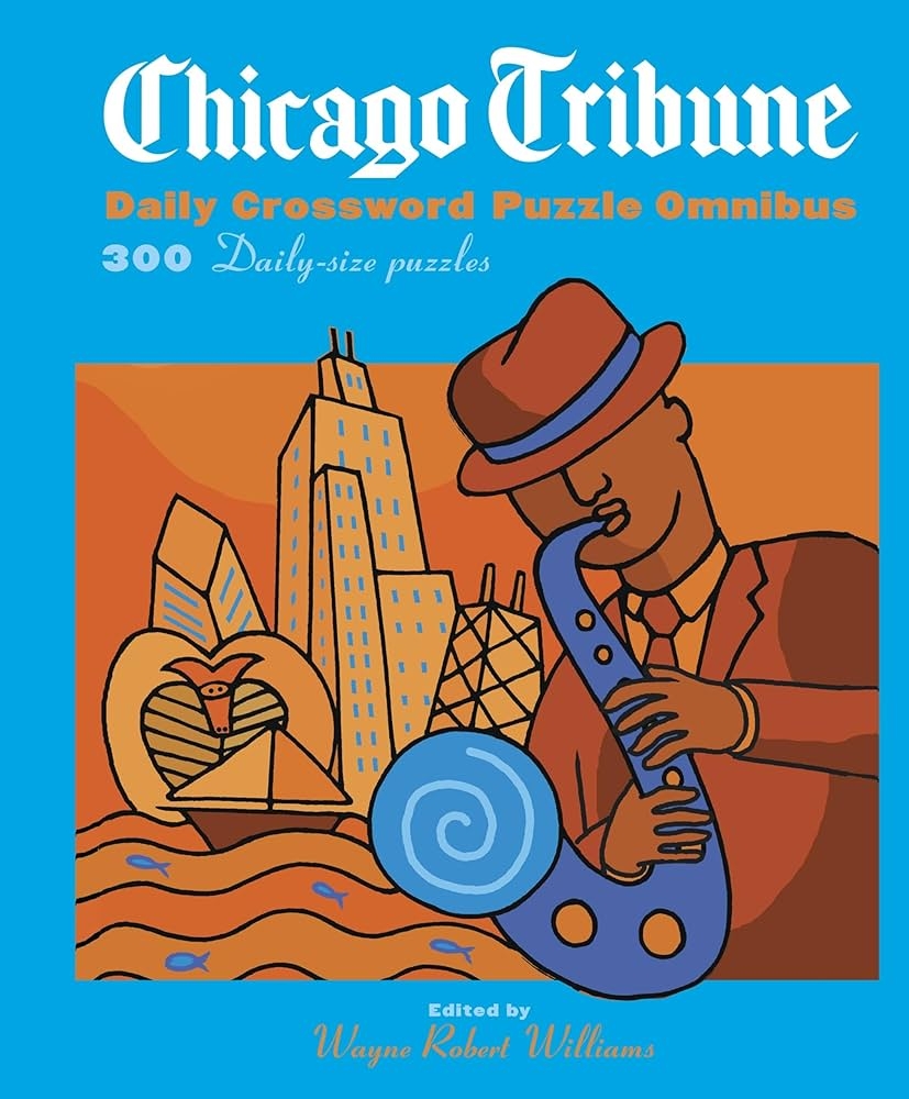 Chicago Tribune Daily Crossword Omnibus Williams Wayne Robert 
