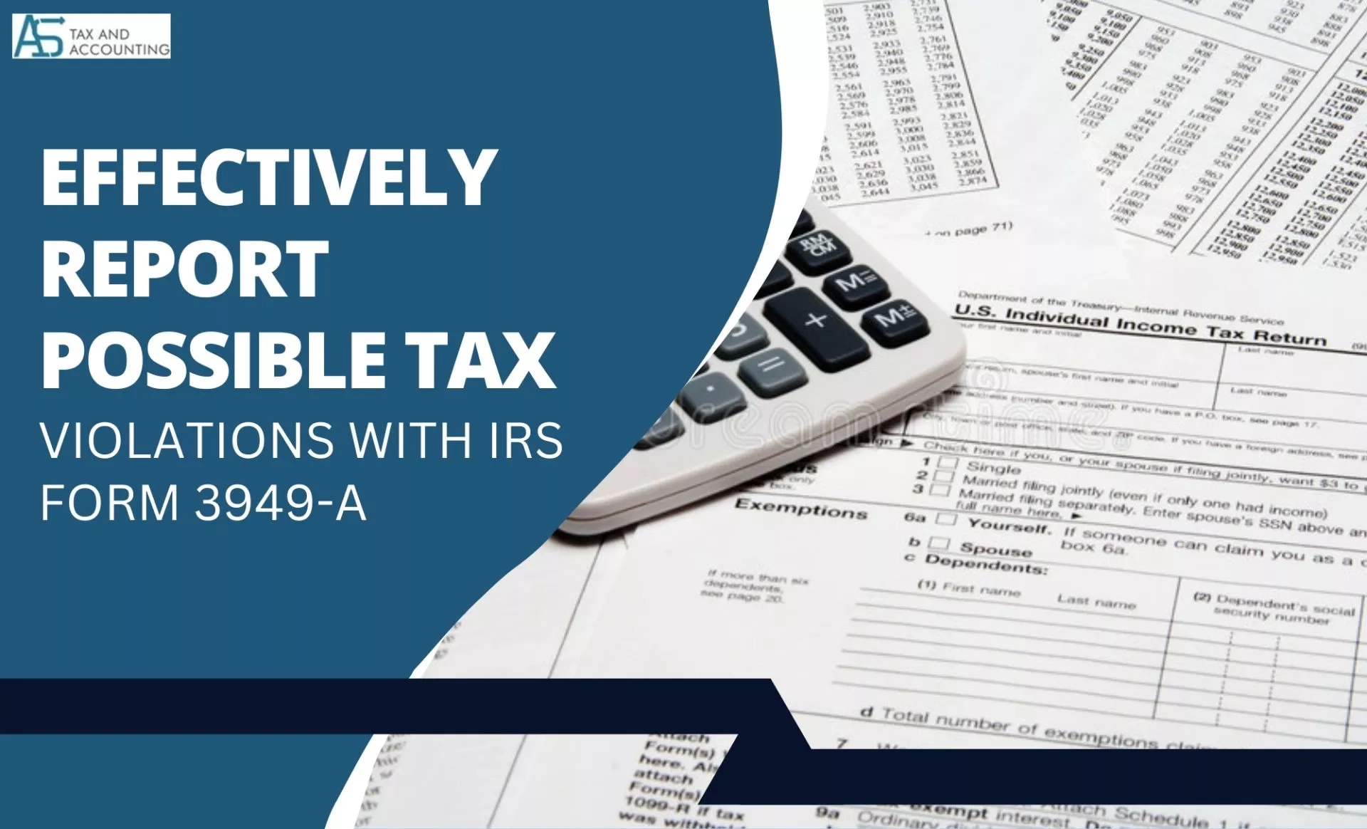 Effectively Report Possible Tax Violations With IRS Form 3949 A 