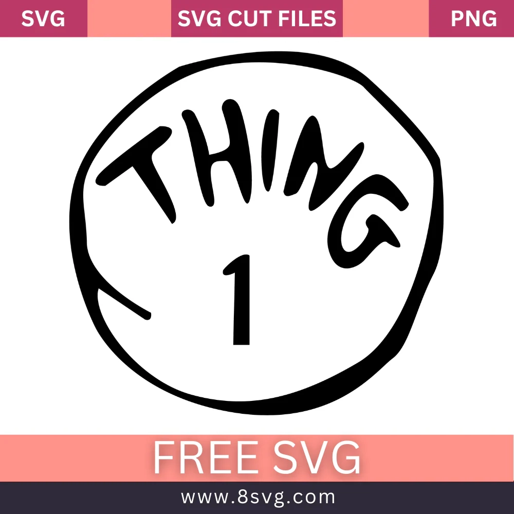 Thing 1 Svg Free Cut File For Cricut RNOSA LTD 8SVG